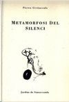 METAMORFOSI DEL SILENCI