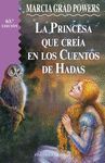 LA PRINCESA QUE CREA EN CUENTOS DE HADAS