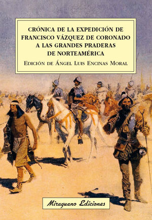 CRNICA DE LA EXPEDICIN DE FRANCISCO VZQUEZ DE CORONADO A LAS GRANDES PRADERAS