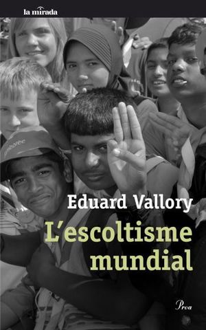 L'ESCOLTISME MUNDIAL