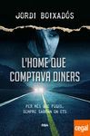 L'HOME QUE COMPTAVA DINERS