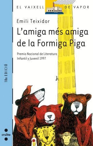 L'AMIGA MS AMIGA DE LA FORMIGA PIGA