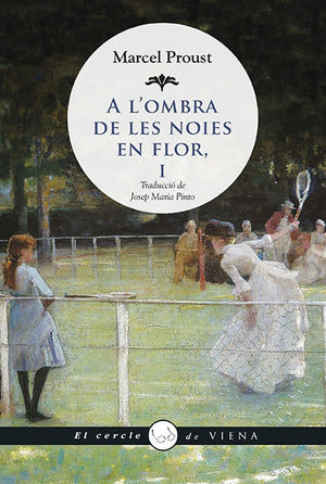 A L'OMBRA DE LES NOIES EN FLOR I