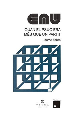 CAU: QUAN EL PSUC ERA MS QUE UN PARTIT