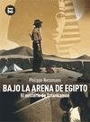 BAJO LA ARENA DE EGIPTO