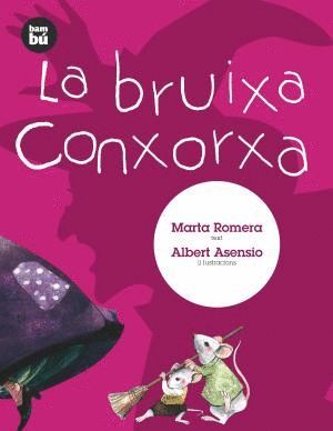 LA BRUIXA CONXORXA