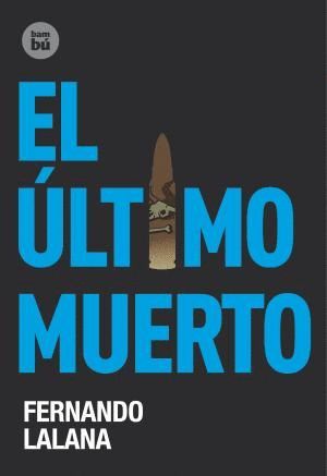 EL LTIMO MUERTO