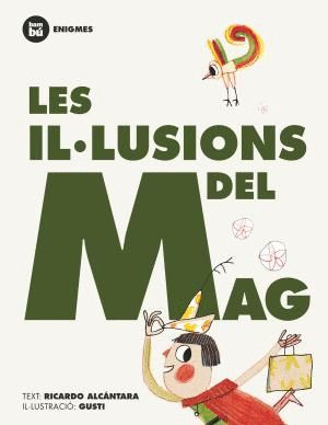 LES ILLUSIONS DEL MAG