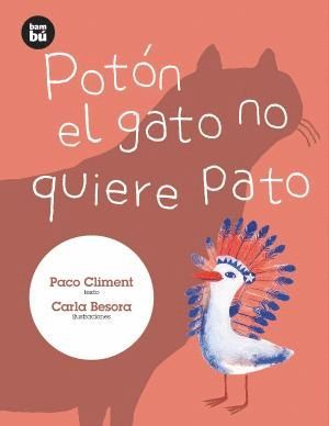 POTN EL GATO NO QUIERE PATO