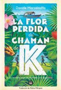 LA FLOR PERDIDA DEL CHAMN DE K