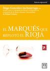 EL MARQUS QUE REFLOT EL RIOJA