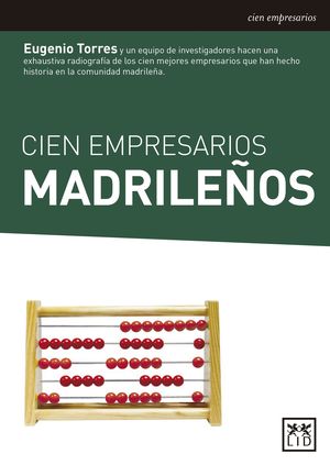 CIEN EMPRESARIOS MADRILEOS