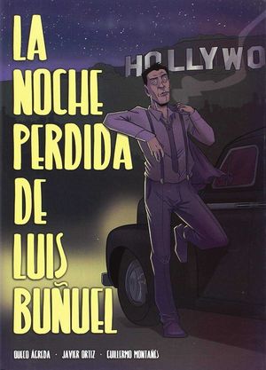 LA NOCHE PERDIDA DE LUIS BUUEL