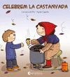 CELEBREM LA CASTANYADA