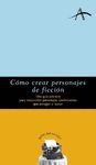 CMO CREAR PERSONAJES DE FICCIN