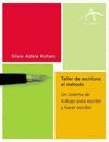 TALLER DE ESCRITURA: EL M�TODO