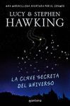 LA CLAVE SECRETA DEL UNIVERSO 1 LA CLAVE SECRETA DEL UNIVERSO