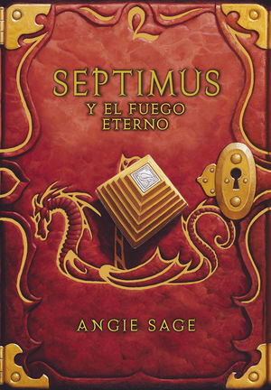 SEPTIMUS Y EL FUEGO ETERNO