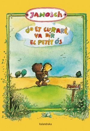 JO ET CURAR, VA DIR EL PETIT S