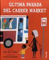 �LTIMA PARADA DEL CARRER MARKET