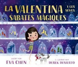 LA VALENTINA I LES SEVES SABATES MGIQUES