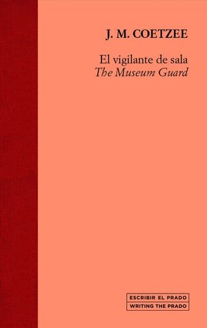 EL VIGILANTE DE SALA; THE MUSEUM GUARD