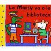 LA MAISY VA A LA BIBLIOTECA