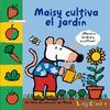 MAISY CULTIVA EL JARD�N