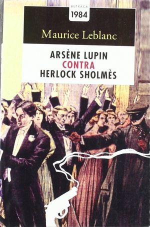 ARSNE LUPIN CONTRA HERLOCK SHOLMS