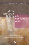 DE LA CONFIANZA FICTICIA A LA CONFIANZA REAL