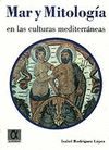 MAR Y MITOLOG�A EN LAS CULTURAS MEDITERR�NEAS