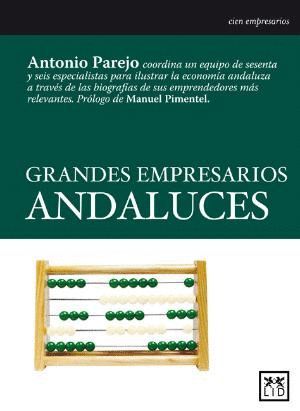 GRANDES EMPRESARIOS ANDALUCES