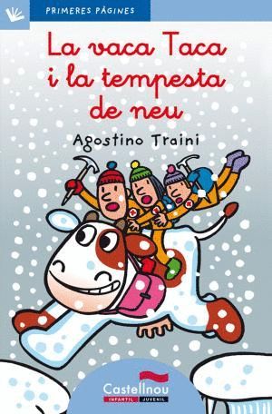 LA VACA TACA I LA TEMPESTA DE NEU