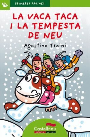 LA VACA TACA I LA TEMPESTA DE NEU