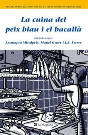 LA CUINA DEL PEIX BLAU I EL BACALL