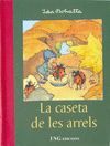 LA CASETA DE LES ARRELS