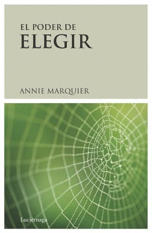 EL PODER DE ELEGIR