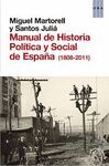 MANUAL DE HISTORIA POLTICA Y SOCIAL DE ESPAA (1808-2011)