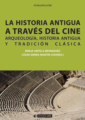 LA HISTORIA ANTIGUA A TRAVS DEL CINE