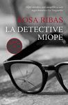 LA DETECTIVE MIOPE