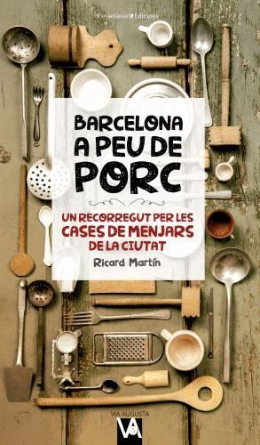 BARCELONA A PEU DE PORC