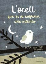 L'OCELL QUE ES VA EMPASSAR UNA ESTRELLA