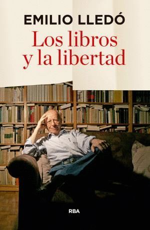 LOS LIBROS Y LA LIBERTAD