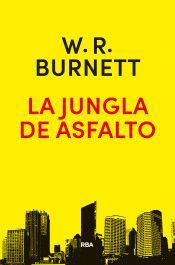 LA JUNGLA DE ASFALTO