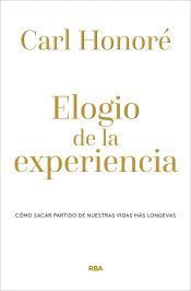 ELOGIO DE LA EXPERIENCIA