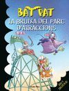 LA BRUIXA DEL PARC D'ATRACCIONS