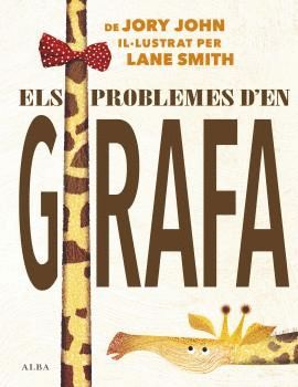 ELS PROBLEMES D'EN GIRAFA