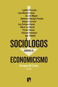 SOCILOGOS CONTRA EL ECONOMICISMO