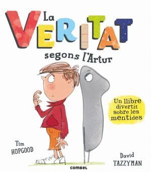 LA VERITAT SEGONS L'ARTUR