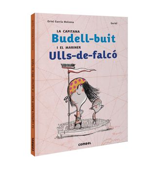LA CAPITANA BUDELL-BUIT I EL MARINER ULLS-DE-FALC